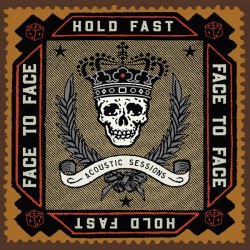 Face To Face ‎– Hold Fast (Acoustic Sessions) LP